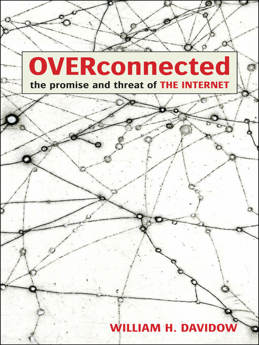 Title details for Overconnected by William H. Davidow - Available